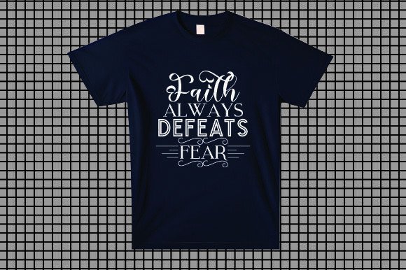 Faith Always Defeats Fear