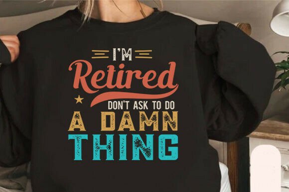 Funny Retirement Shirt SVG: A Creative Tool for Every Maker