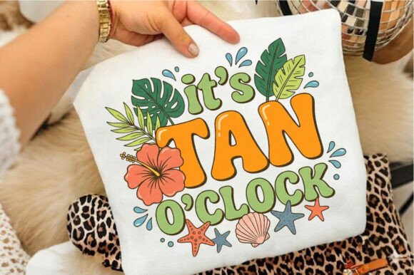 It’s Tan O’Clock Summer PNG: A Versatile Design for Creative Projects