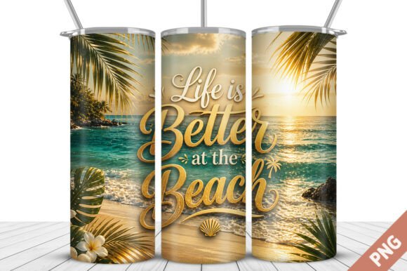 Life is Better at the Beach Tumbler Wrap